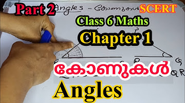 STD 6 -Mathematics Chapter 1 Angles Part 2  | SCERT Kerala Syllabus