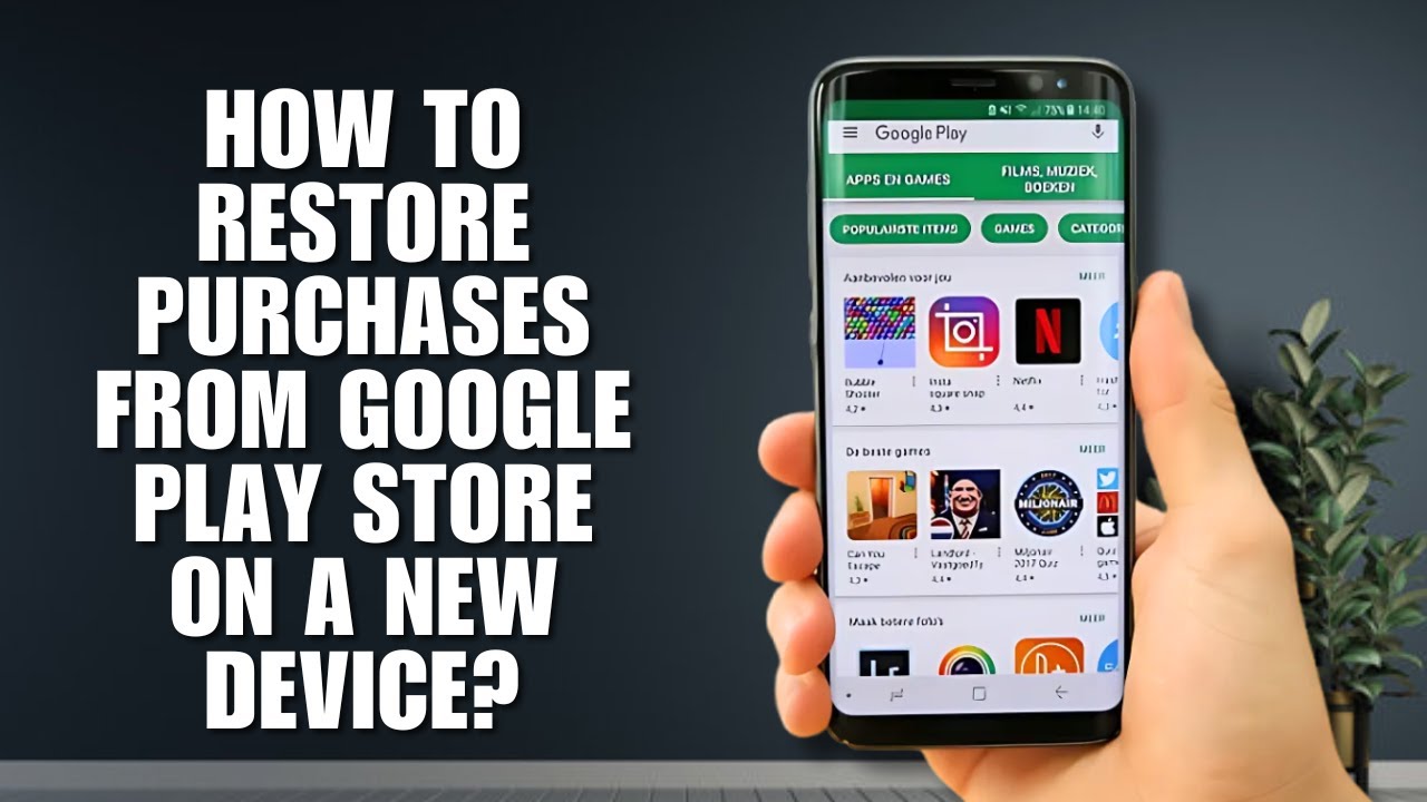 How to Restore Purchases from Google Play Store on a New Device?