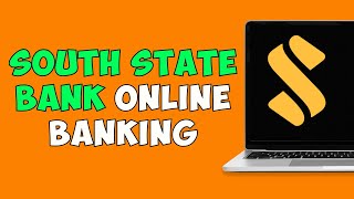 How To Login Into South State Bank Online Banking How To Login Into South State Bank Online Banking