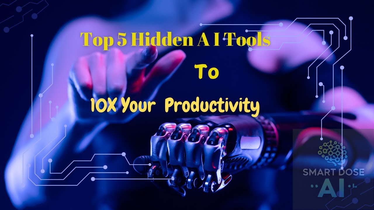 Top 5 Hidden AI Tools to 10X Your Productivity (You’ll Wish You Knew Top 5 Hidden AI Tools to 10X Your Productivity (You’ll Wish You Knew