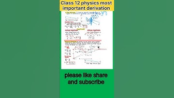 📚 Class 12th Physics Most Important Derivations for CBSE Board 2025 | 🔥 Score Full Marks in Physics!