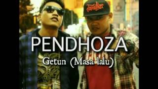 Pendhoza-getun masalalu