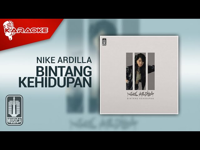 Nike Ardilla - Bintang Kehidupan (Official Karaoke Video) - No Vocal class=