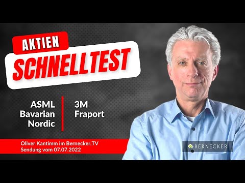 Aktien-Schnelltest, inkl. ASML, Bavarian Nordic, 3M und Fraport