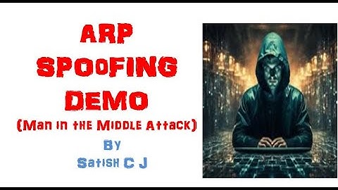 ARP Spoofing / Poisoning  - Demo | Man-in-the-Middle Attack