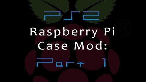 Raspberry Pi PS2 case mod: Part 1