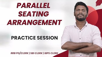 PARALLEL SEATING ARRANGEMENT - FOR RRB PO AND CLERK - PRACTICE SESSION | REASONING | MR.JD