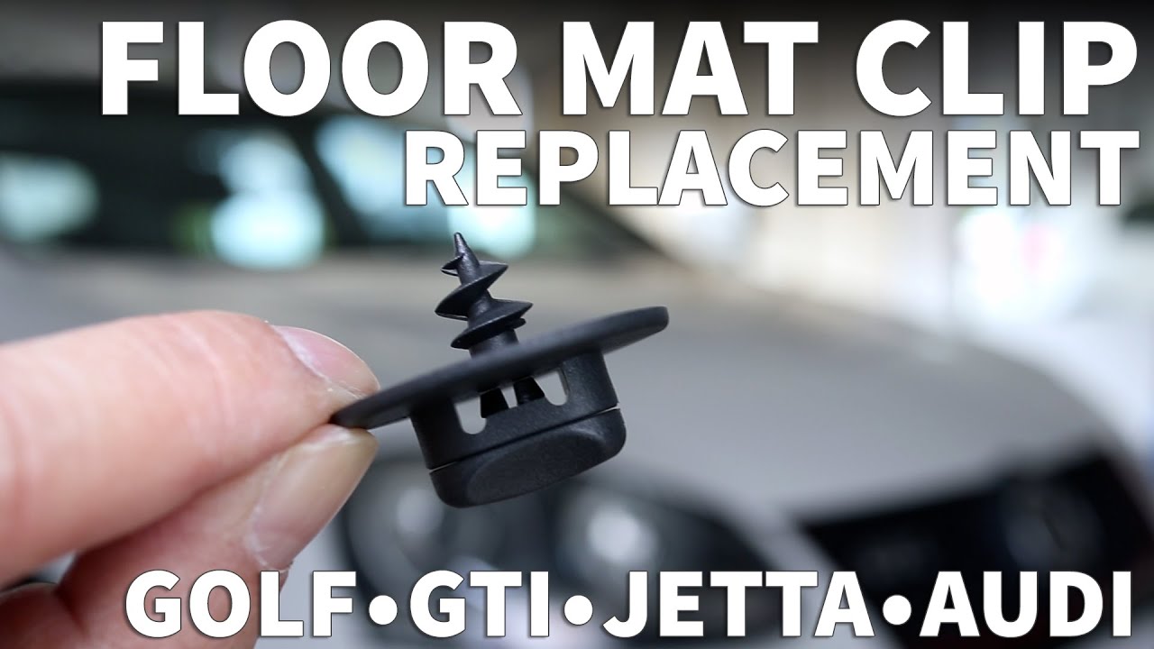 Repair and Replace GTI Floor Mat Clips - Replacement Floor Mat Clips for  GTI Golf Jetta and Audi 