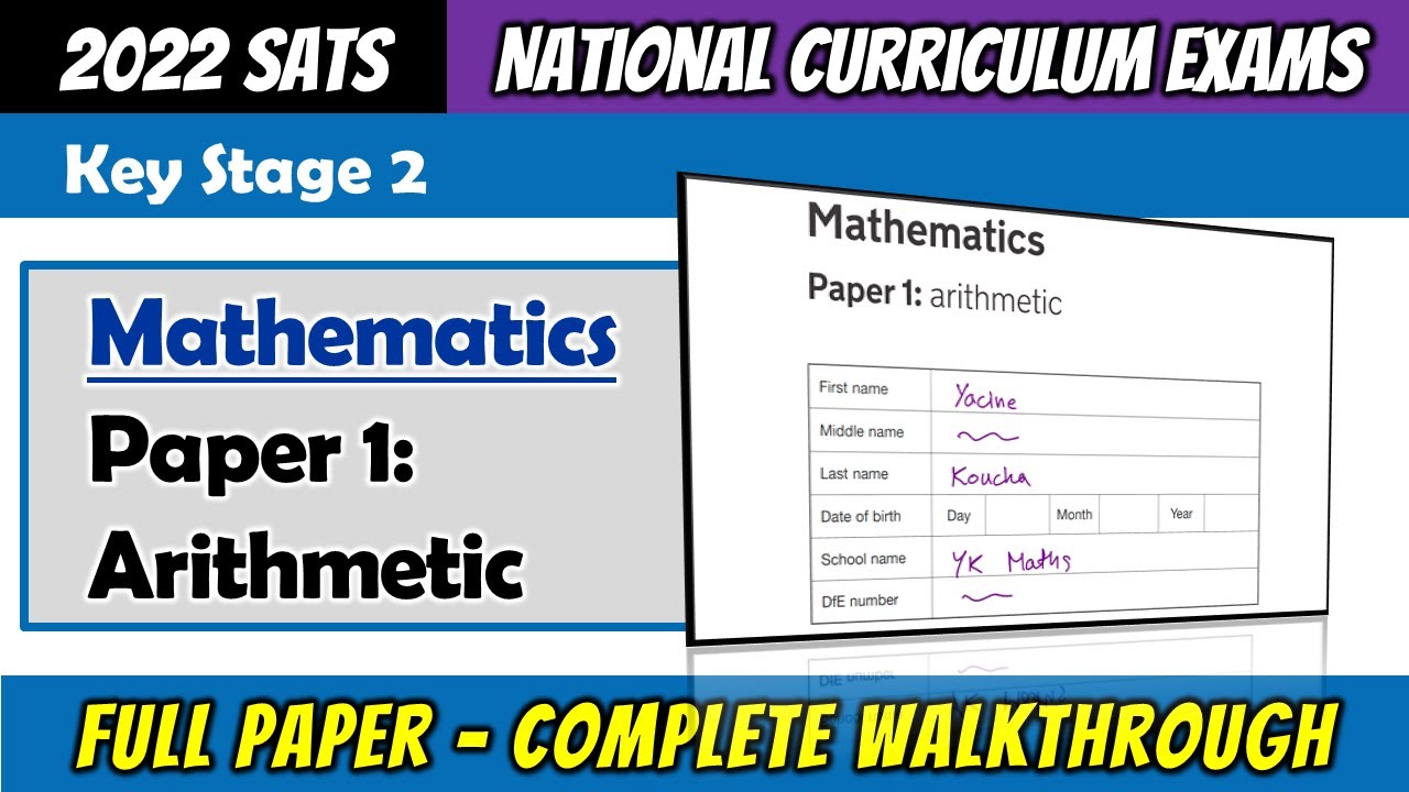 2022 KS2 Maths SATS - Paper 1 Arithmetic - Full Paper Complete Walkthrough