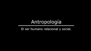Juan Luis Lorda. Curso de Antropología 9. El ser humano es relacional y social