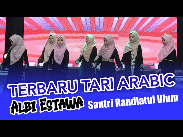 tari - arabic - Albi Estawa - Santri Putri Raudlatul Ulum class=