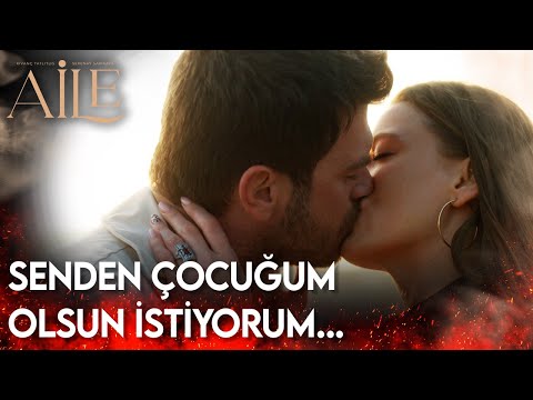 Aile 13. Bölüm (Sezon Finali) - Senden Çocuğum Olsun İstiyorum...