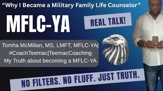 Why I became a Military Family Life Counselor | Real Talk No Fluff| #CoachTeemac| Tomha McMillan