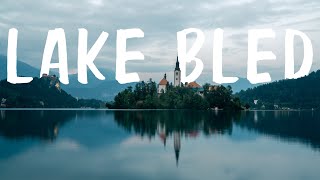 LAKE BLED (taking the scenic route) | Slovenia Travel Vlog