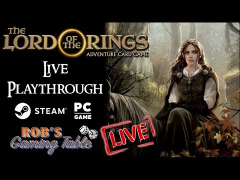 Lord of the Rings: Adventure Card Game Live Playthrough