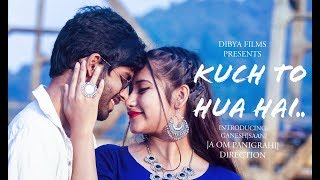 Kuchh To Hua Hai COVER | DIBYA FILMS | Singham Returns | Ankit Tiwari | Ganesh | Saani | Om
