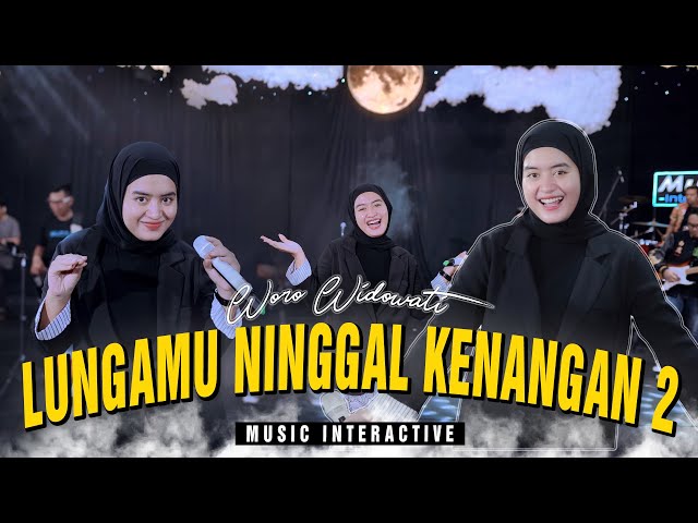 Lungamu Ninggal Kenangan 2 - Woro Widowati (Official Music Live) Langit peteng katon mendung class=