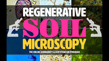 Regenerative Soil Microscopy Begins MONDAY!!