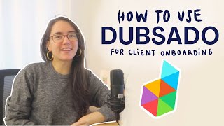 how to onboard freelance clients with dubsado (for free + stepbystep setup!)