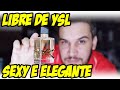 NOVO LIBRE DE YSL - FEMININO OU COMPARTILHÁVEL? Resenha Perfume Importado