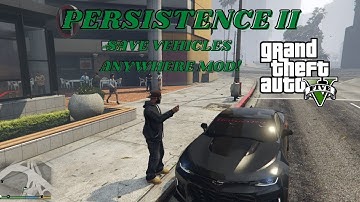 HOW TO INSTALL PERSISTENCE MOD IN GTA 5 | SAVE & LOCK VEHICLES | GTA 5 MODS 2024