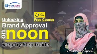 Unlocking Noon Brand Approval: A Step-by-Step Guide screenshot 5