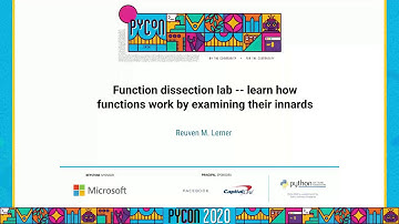 Talk: Reuven M. Lerner - Function dissection lab -- learn how functions