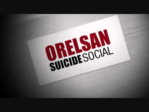 Orelsan - suicide social