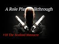 A Role Play Walkthrough - Hitman Contracts : #10 The Seafood Massacre