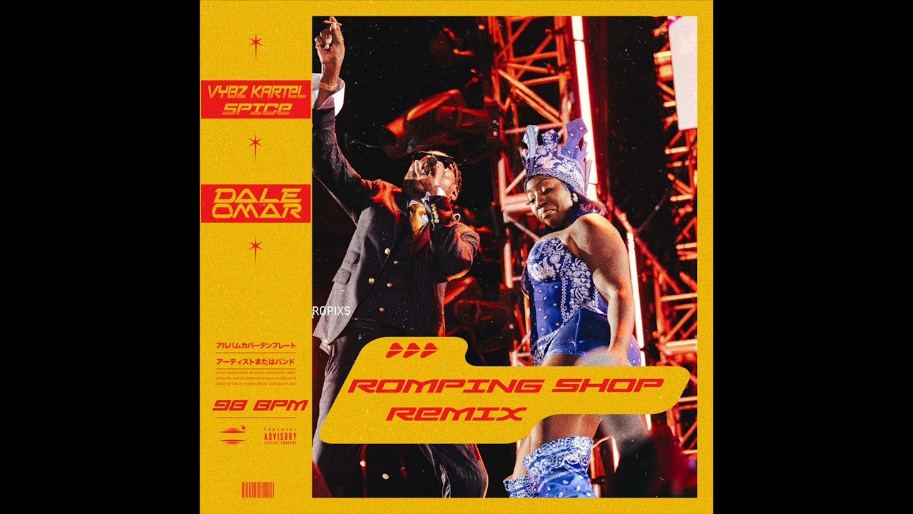 Vybz Kartel x Spice - Romping Shop (DALE OMAR Remix) ⛽️ - YouTube