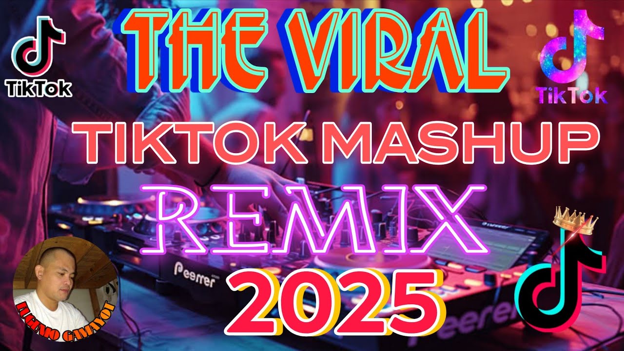 💫THE VIRAL TIKTOK MASHUP REMIX 2025 💫💫💫