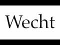 How to Pronounce Wecht