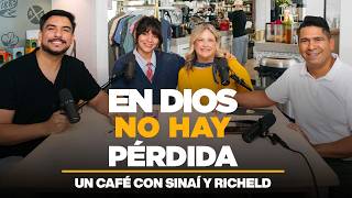 In God There Is No Loss | A Coffee with Sinaí and Richeld | Daniel & Shari Calveti (S4 - Episode 2)