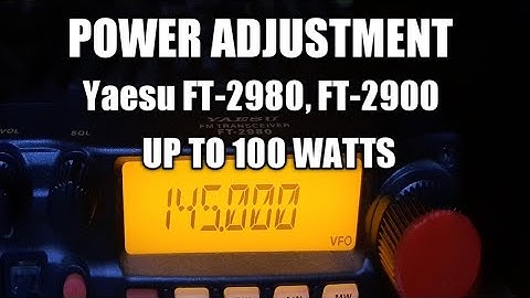 POWER ADJUSTMENT OF YAESU FT-2980 UP TO 100 WATTS
