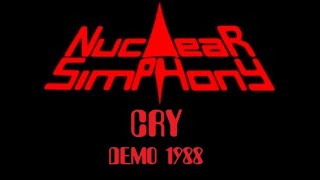 Nuclear Simphony - Cry (full demo 1988,Italy)