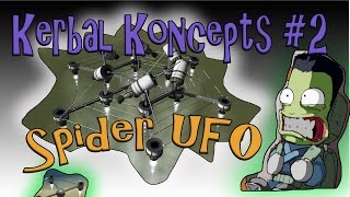 Kerbal Koncepts #2 | SPIDER UFO | Kerbal Space Program mods 0.25 | KSP