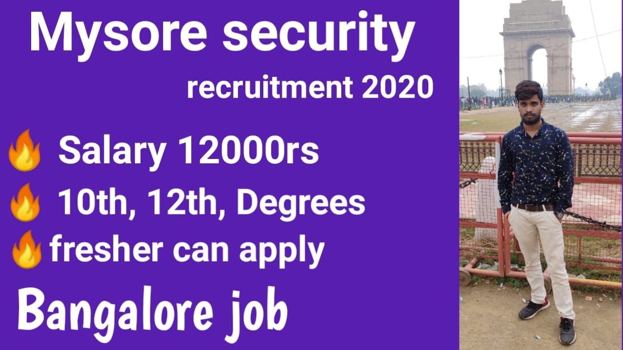 Mysore security job Security job in banglore job in banglore male
