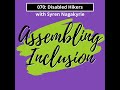 070: Disabled Hikers with Syren Nagakyrie | Trailblazing Accessibility: Talking Guidebooks, Advoc...