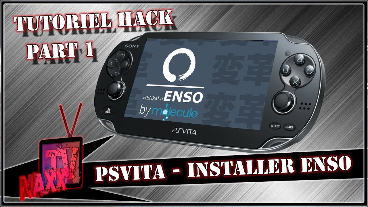 [PSVita] Tutoriel Hack [Part1] [Henkaku Enso] YouTube