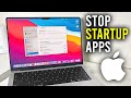 How To Stop Apps Opening On Startup On Mac - Full Guide