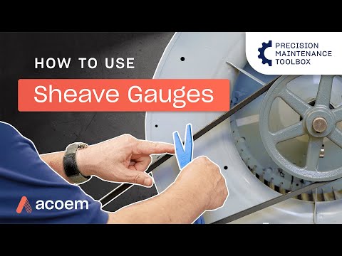 Видео: How To Use Sheave Gauges | Precision Maintenance Toolbox | ACOEM