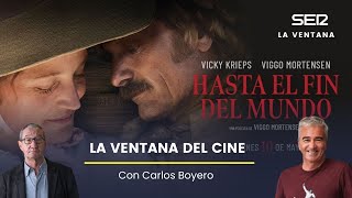'Hasta el final' en La Ventana del Cine con Carlos Boyero