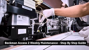 Weekly Maintenance Checklist for Beckman Coulter Access 2 Immunoassay Analyzer | Step-by-Step Guide