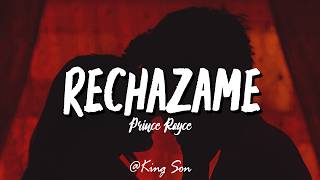 Prince Royce - Rechazame (Letra)