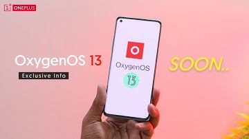 OnePlus OxygenOS 13 - OxygenOS 12 Update | New OxygenOS 13 Features