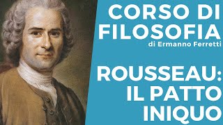 Rousseau: il patto iniquo