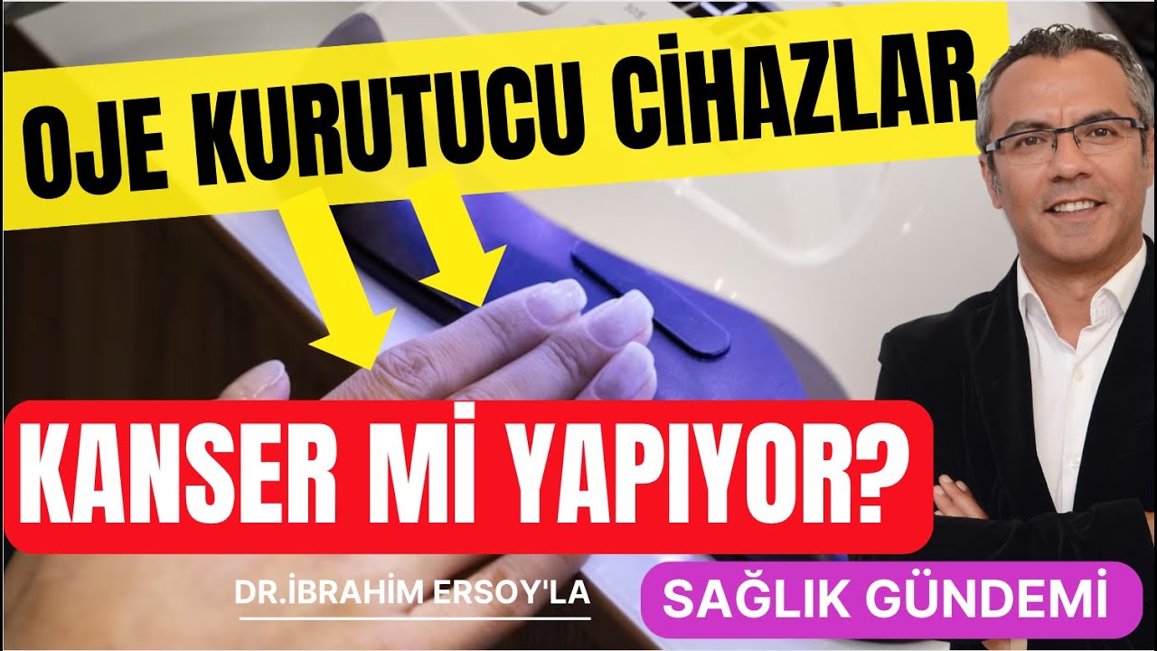 Oje kurutucu cihazlar kanser mi yapıyor?