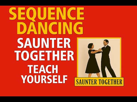 Learn the Saunter Together Step by Step | Easy Sequence Dance for Beginners