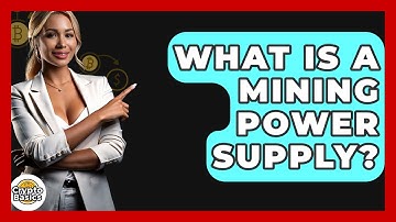 What Is A Mining Power Supply? - CryptoBasics360.com