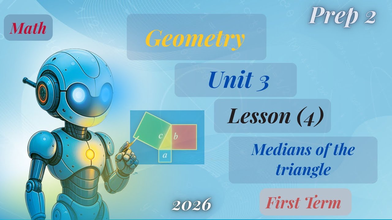 Math | Prep 2 | Unit 3 | Lesson 4 : Medians of the triangle /2026 - YouTube